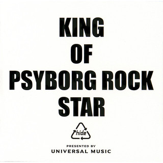 hide KING OF PSYBORG ROCK STAR 專輯CD / 精選輯