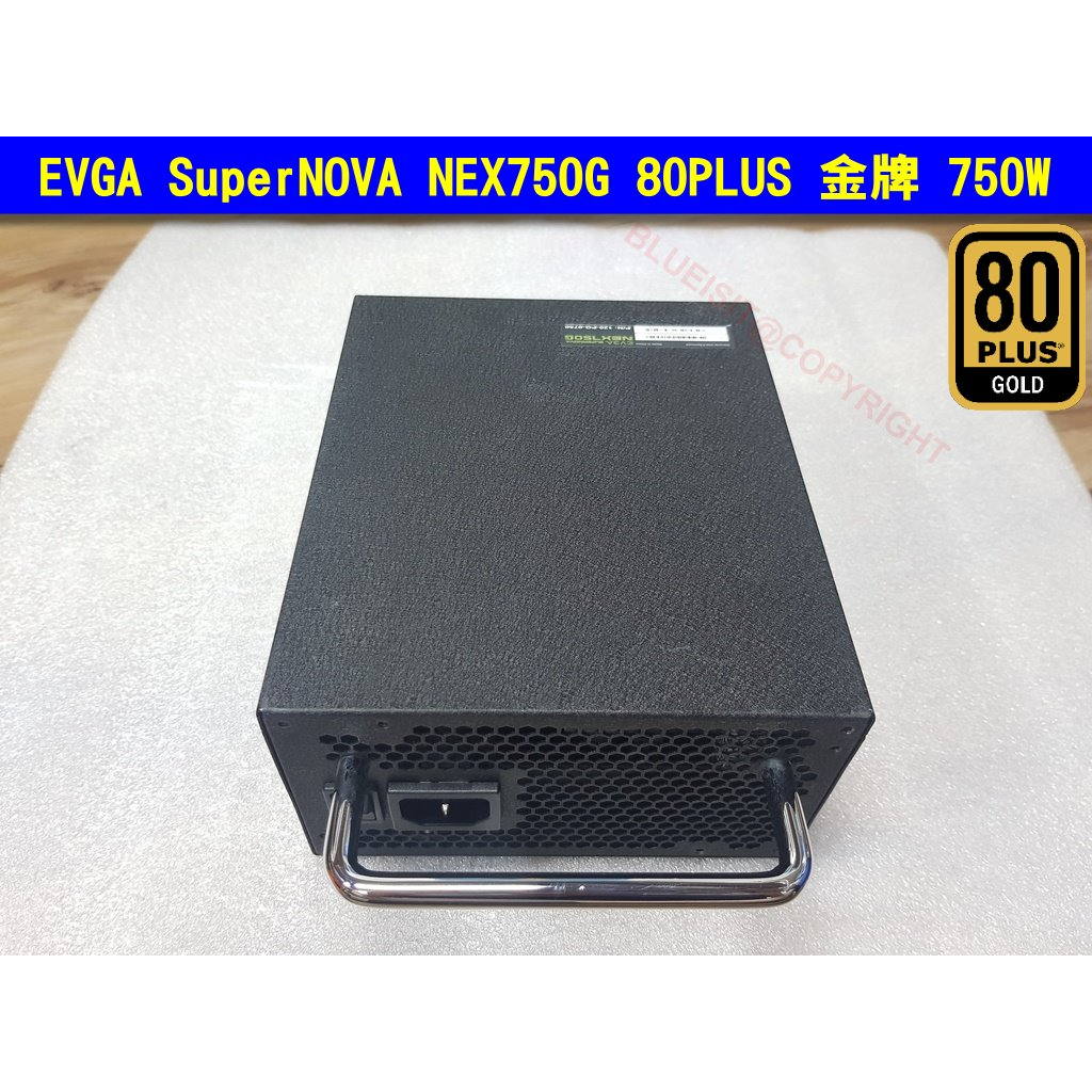 EVGA SuperNOVA NEX750G 80PLUS GOLD(金牌) 750W 電源供應器