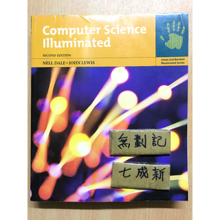 Computer Science Illuminated 2e / Nell Dale