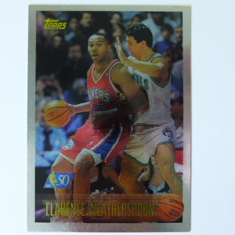 ~ Clarence Weatherspoon ~韋瑟斯龐 1996年TOPPS.NBA50金屬設計.籃球特殊卡