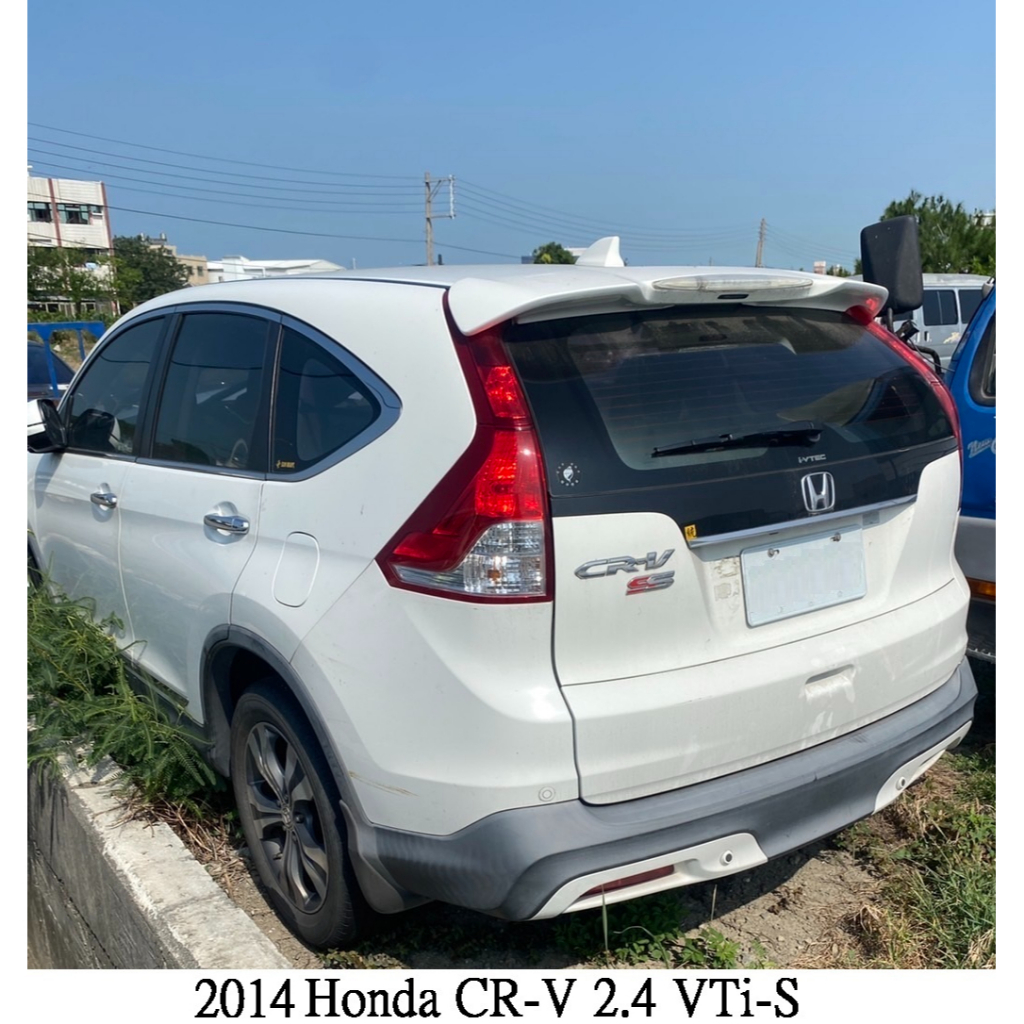 零件車 2014 HONDA CR-V 2.4 VTi-S 全車拆賣