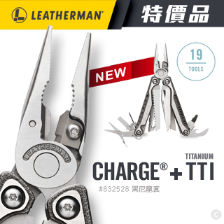 【Leatherman】832528 CHARGE PLUS TTi 工具鉗(附BIT) 尼龍套 鈦金屬握柄折疊手工具夾