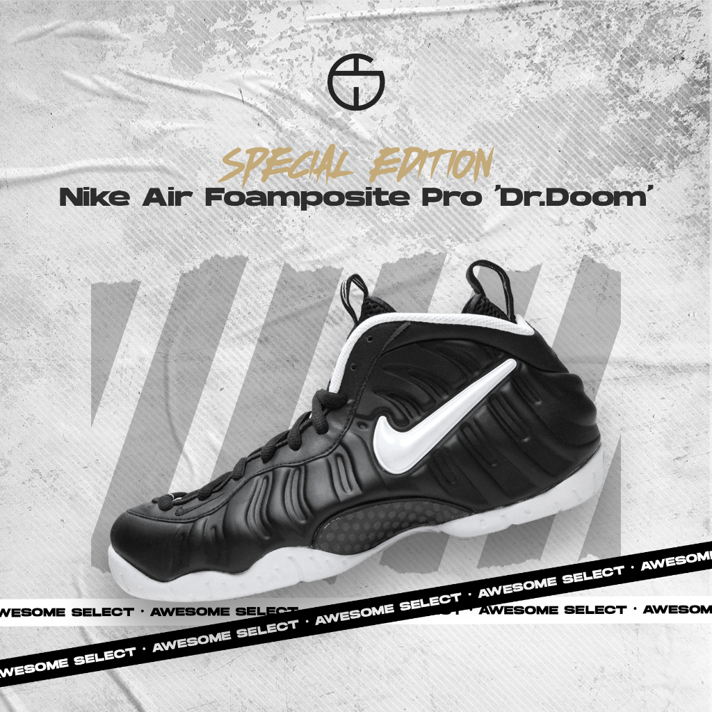 奧升嚴選 • Nike Air Foamposite Pro ‘Dr.Doom’ 末日博士 黑白 624041-006