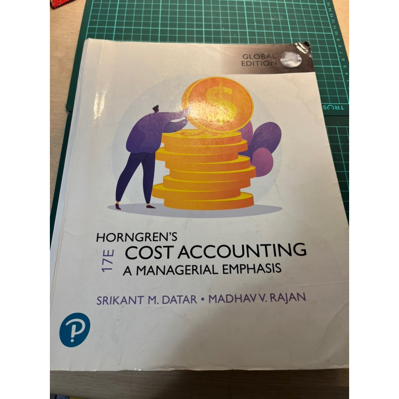 horngren’s cost accounting a managerial emphasis 17E