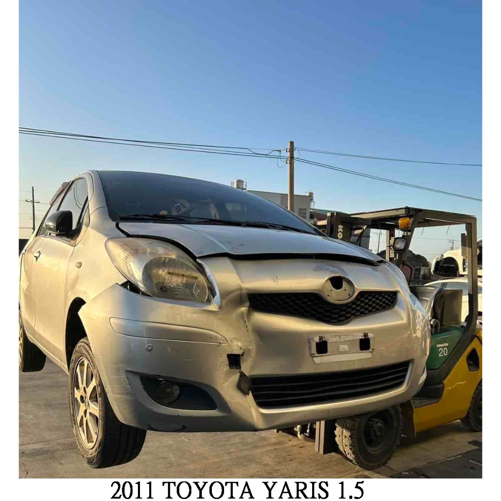 零件車 2011 TOYOTA YARIS 1.5 全車拆賣