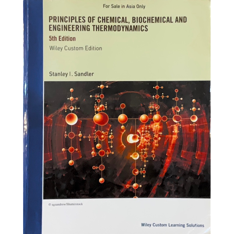 Principles of Chemical, Biochemical and Enginee, 5e, Sandler