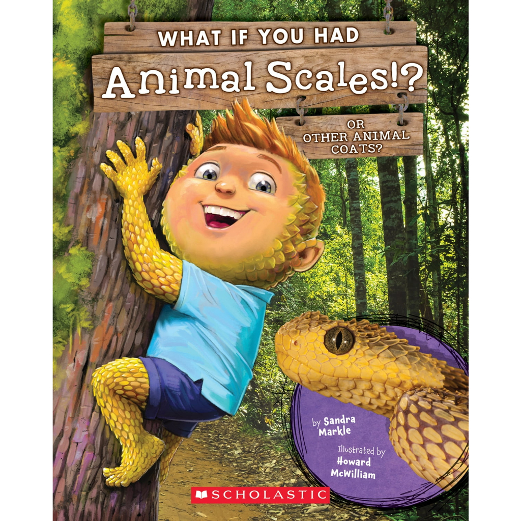 What If You Had an Animal Scales? Or Other Animal Coats?/ Sandra Markle  文鶴書店 Crane Publishing