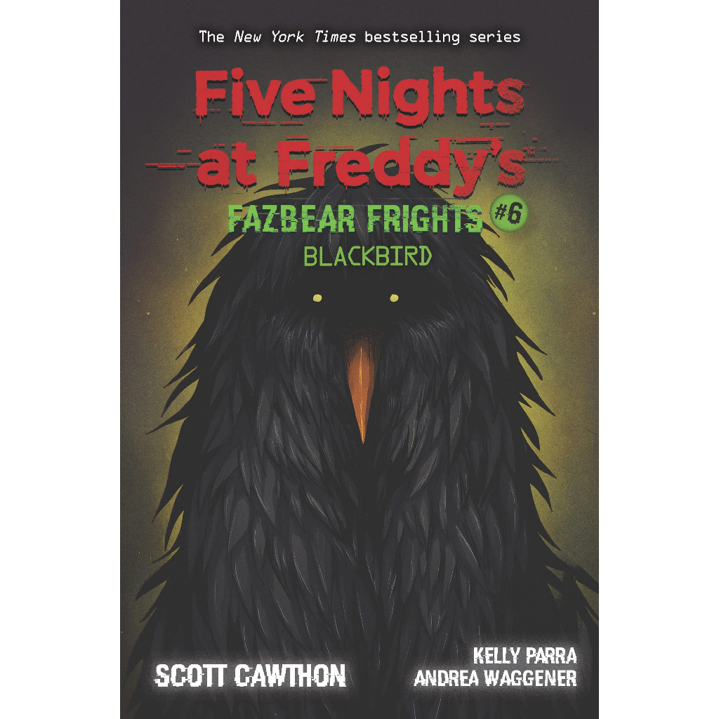 Five Nights at Freddy's Fazbear Frights #6 Blackbird/ Scott Cawthon  文鶴書店 Crane Publishing