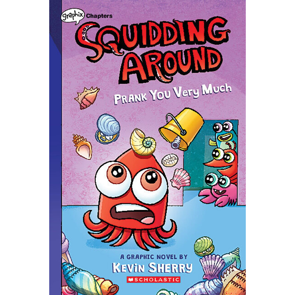 Squidding Around Prank You Very Much/ Kevin Sherry 文鶴書店 Crane Publishing