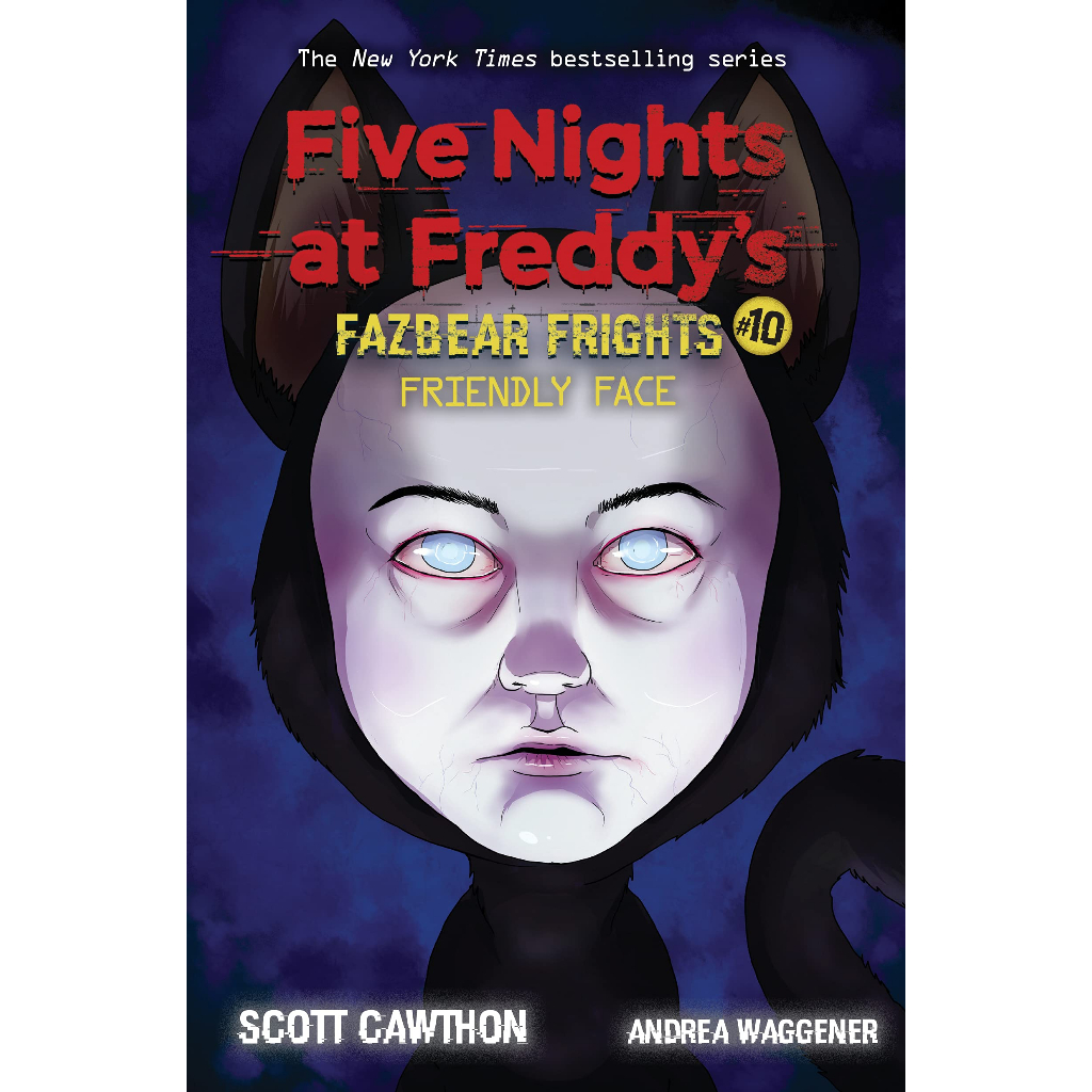 Five Nights at Freddy's Fazbear Frights #10 Friendly Face/ Scott Cawthon;Andrea Waggener  文鶴書店 Crane Publishing