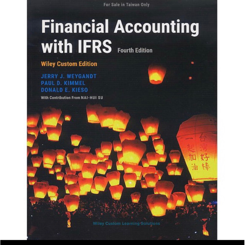 Financial Accounting with IFRS Wiley Custom Edition, 4/e(天燈）