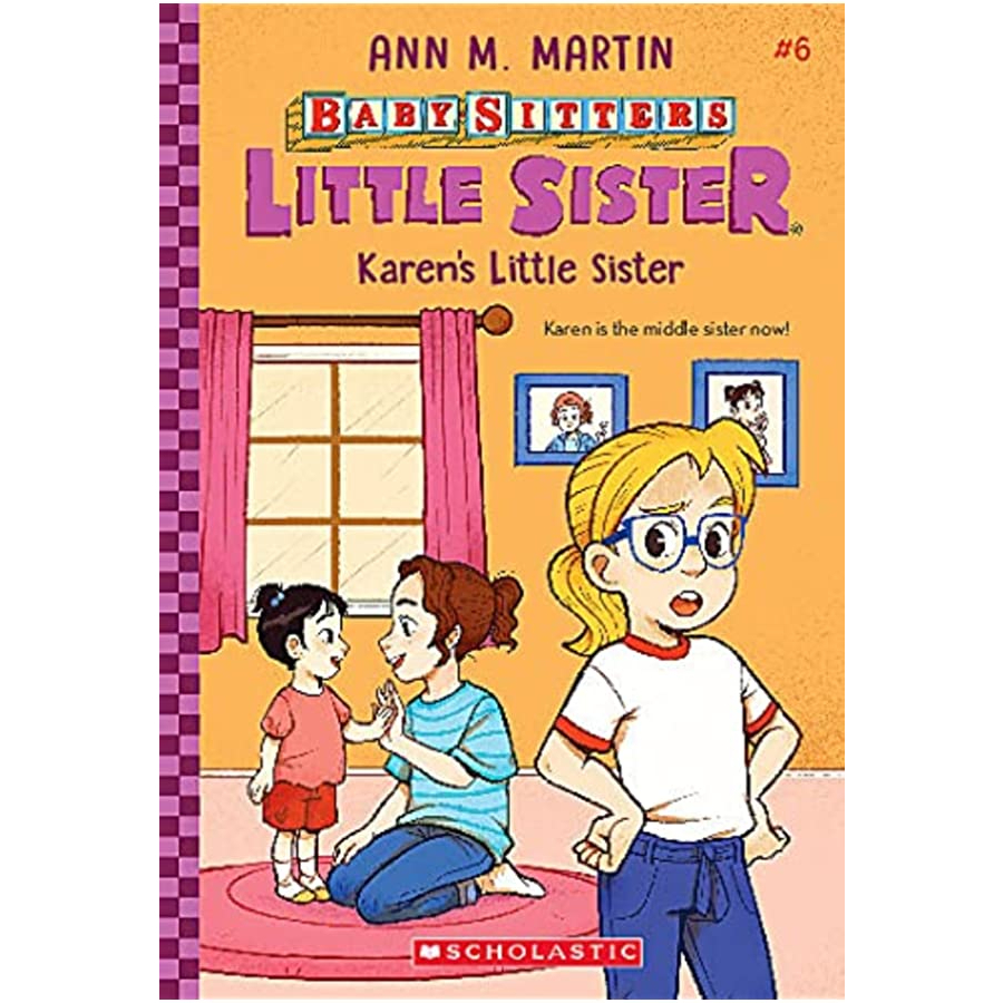 Baby-Sitters Little Sister #6 Karen's Little Sister/ Ann M. Martin  文鶴書店 Crane Publishing