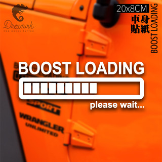 【匠人漁匠】臺灣現貨快速出貨｜請稍等 BOOST LOADING｜車貼 防水貼 冰箱貼 貼紙 露營 釣魚