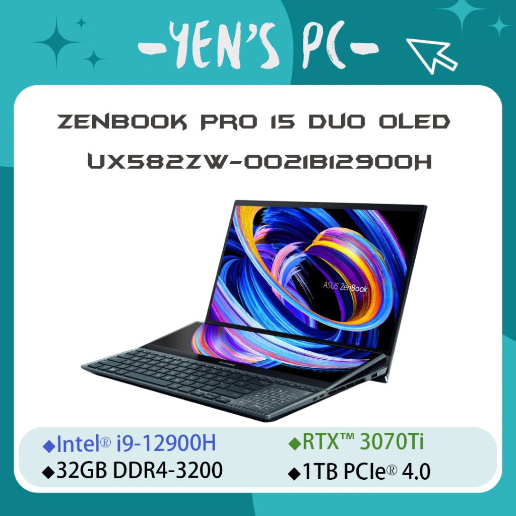 YEN選PC ASUS 華碩 ZenBook Pro 15 Duo OLED  UX582ZW-0021B12900H