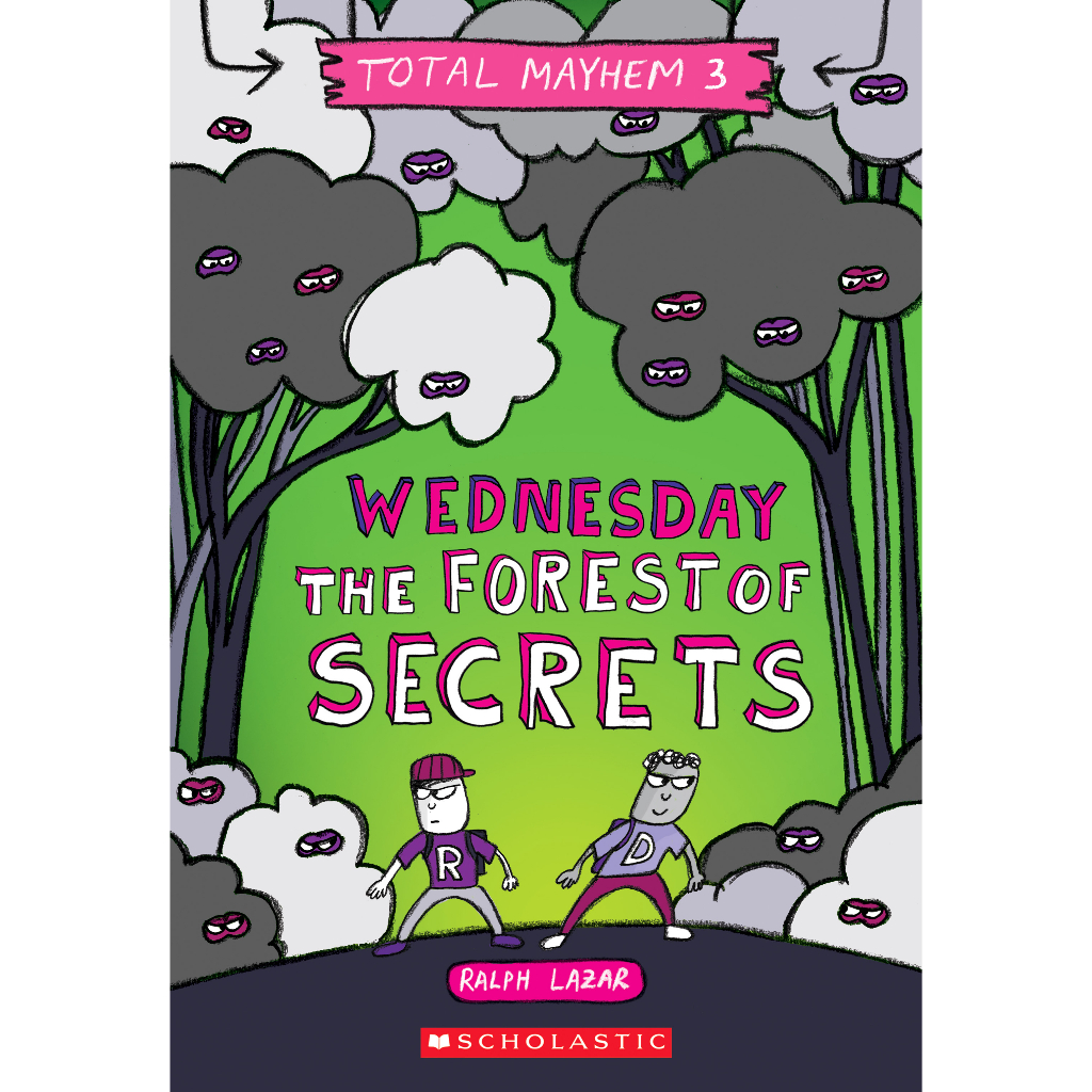 Total Mayhem #3 :Wednesday- The Forest of Secrets/ Ralph Lazar 文鶴書店 Crane Publishing