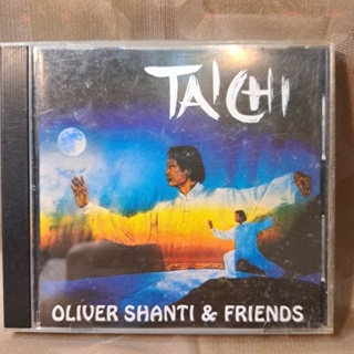 Oliver Shanti & Friends – Tai Chi太極 新世紀音樂 二手CD