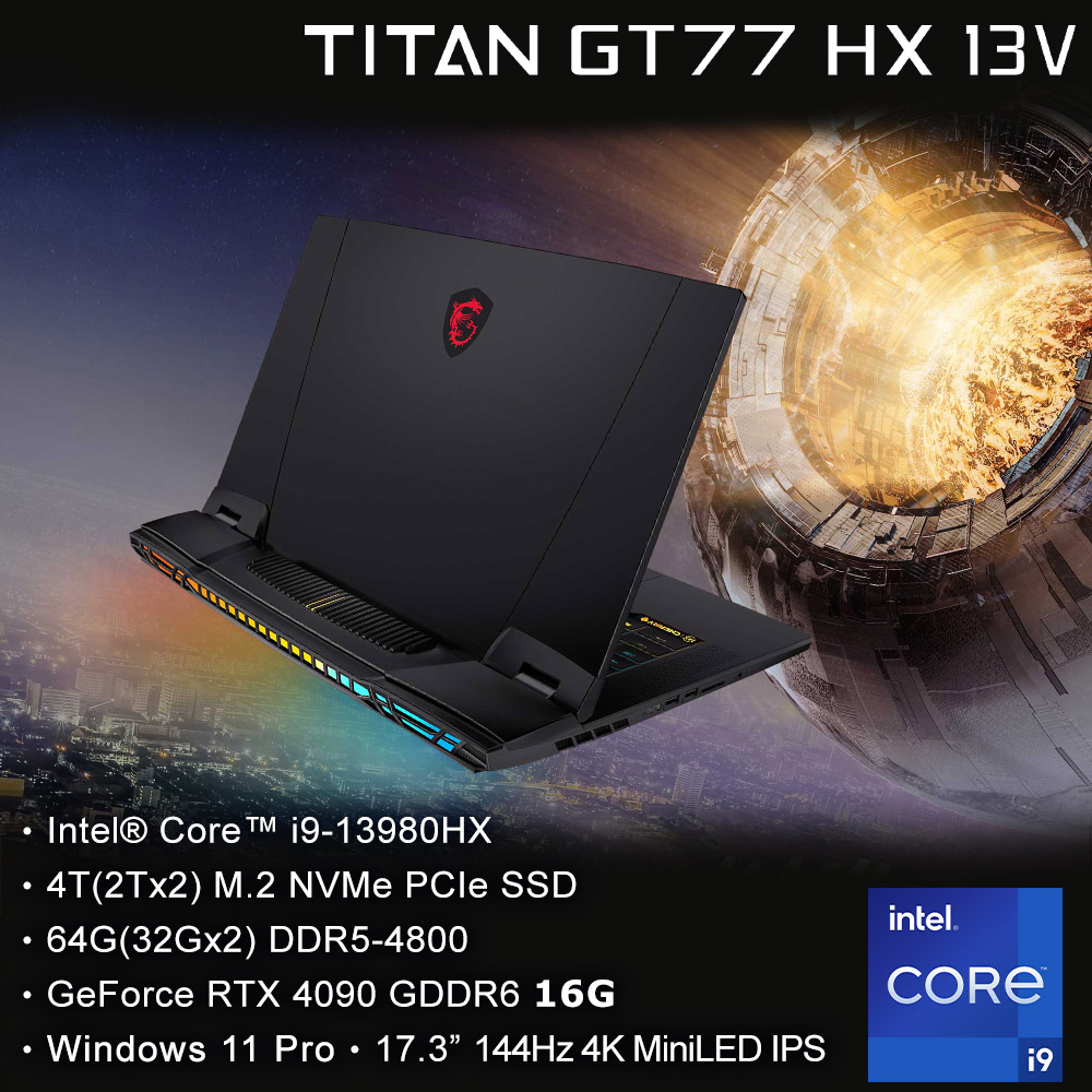 Titan GT77HX 13VI-038TW (i9-13980HX/64G/RTX4090/4T SSD/W11P/