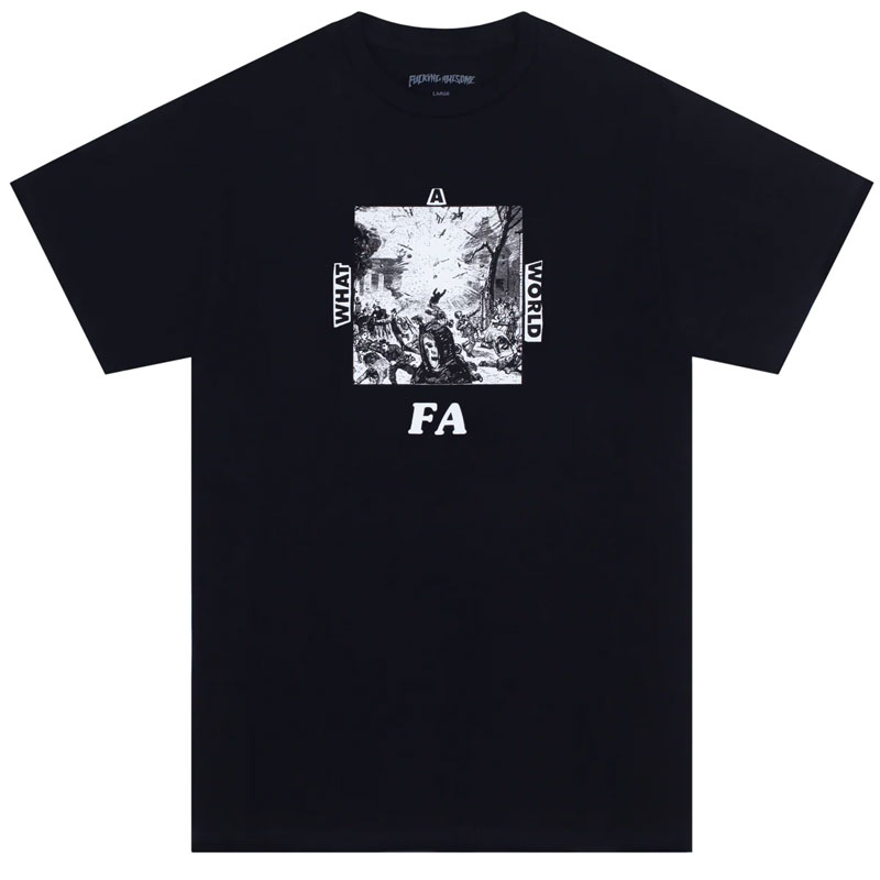 FUCKING AWESOME - WHAT A WORLD TEE 短T (黑色) 化學原宿