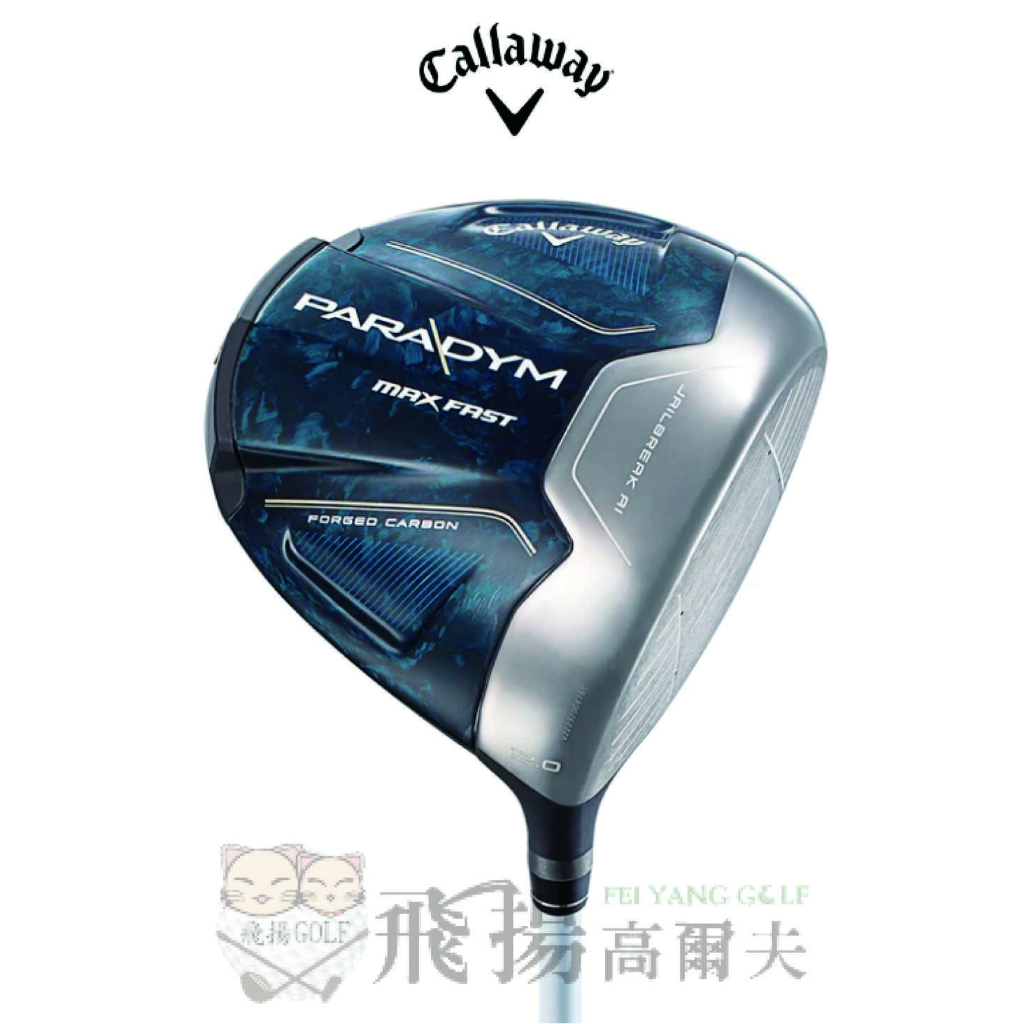 【飛揚高爾夫】2023 CALLAWAY PARADYM MAX FAST MCA40 女仕 一號木桿