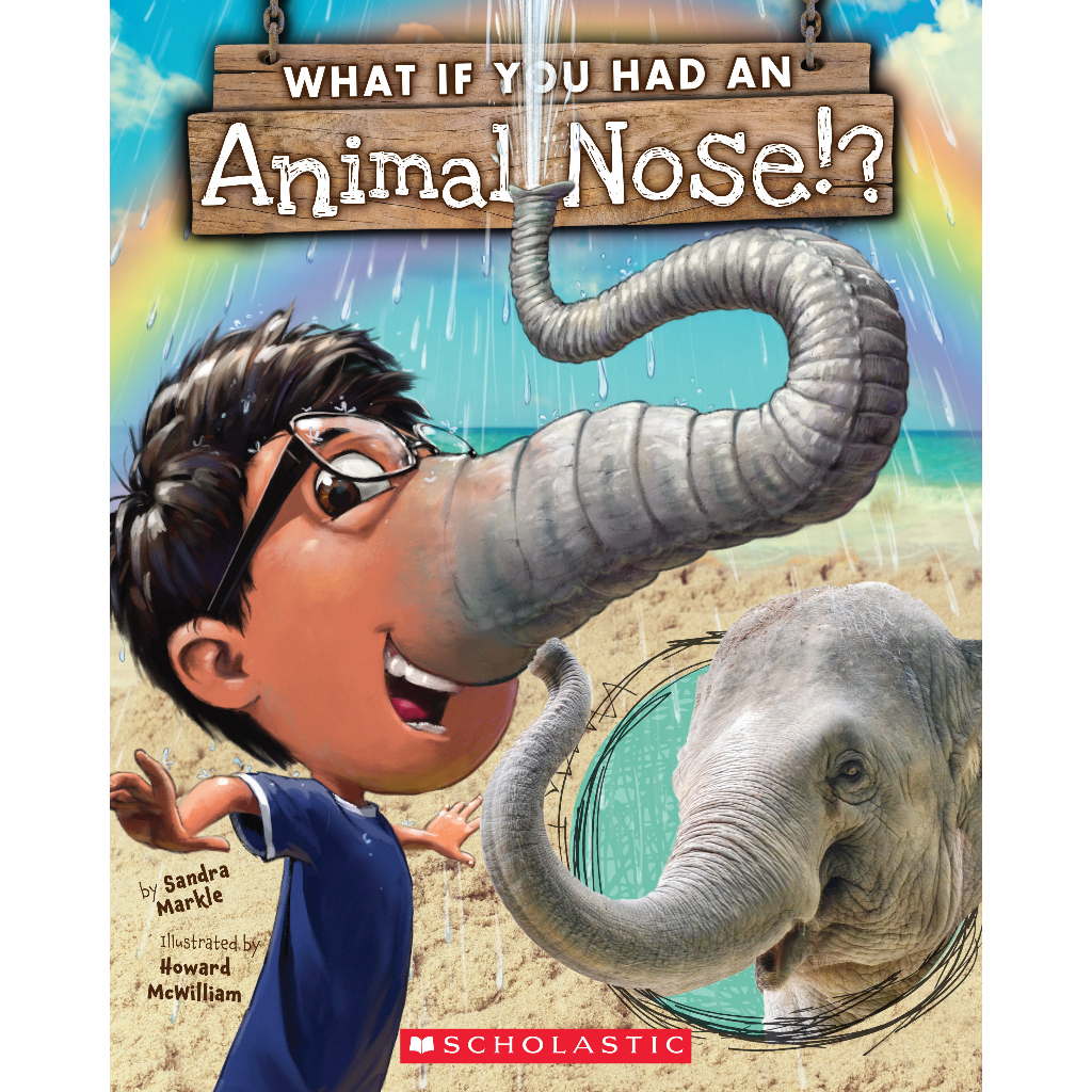 What If You Had an Animal Nose?/ Sandra Markle 文鶴書店 Crane Publishing