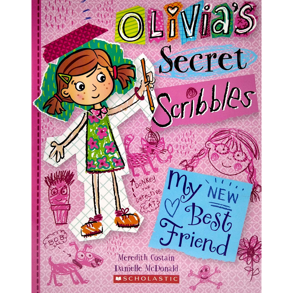 Olivia's Secret Scribbles #1 My New Best Friend-Os/ Meredith Costain 文鶴書店 Crane Publishing