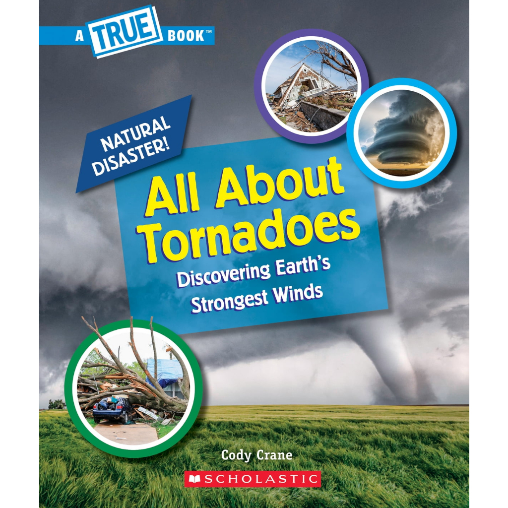 All About Tornadoes (A True Book Natural Disasters)/ Cody Crane 文鶴書店 Crane Publishing