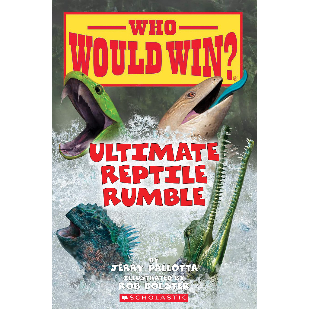 Who Would Win ? Ultimate Reptile Rumble/ Jerry Pallotta  文鶴書店 Crane Publishing