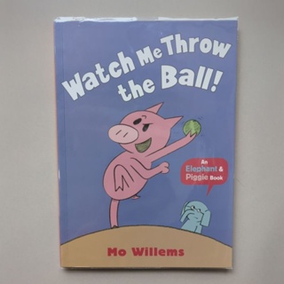 [二手] Watch me throw the ball! An Elephant & Piggie Book.