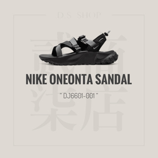 貳柒商店) Nike Wmns Oneonta Sandal 女款 黑白 涼鞋 織帶 休閒 戶外 DJ6601-001