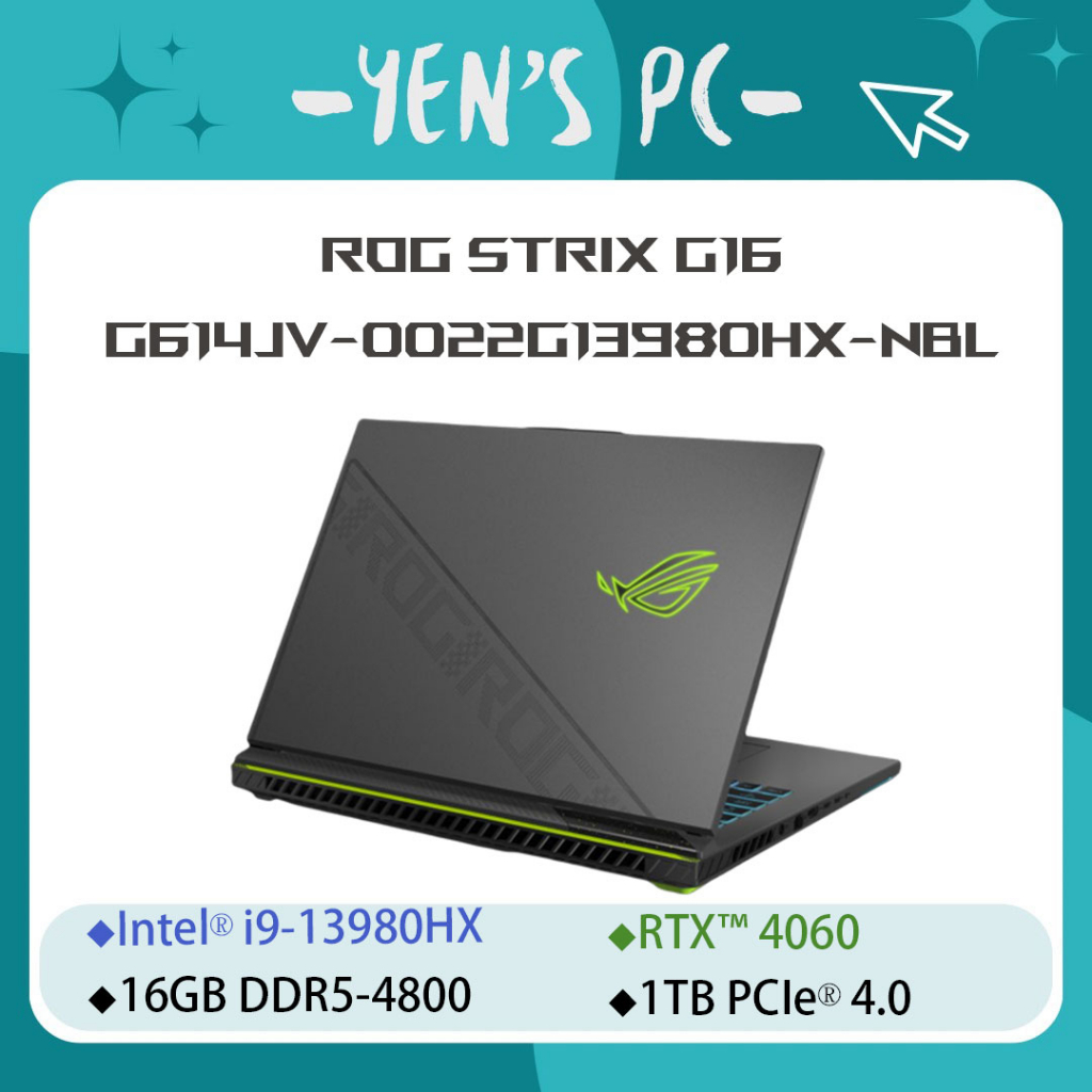 YEN選PC ASUS 華碩 ROG Strix G16 G614JV-0022G13980HX-NBL