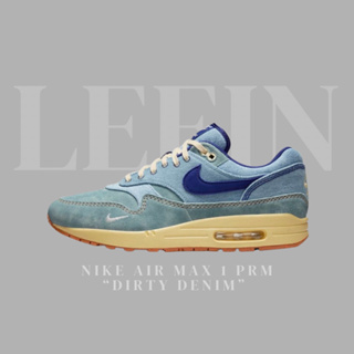 【Leein】Nike Air Max 1 prm dirty denim 牛仔藍做舊牛仔 男鞋女鞋DV3050-300