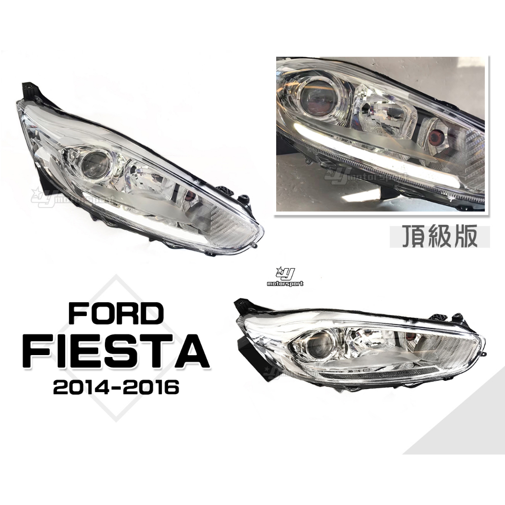 小傑車燈-全新 福特 FIESTA 14 15 16 2014 2015年 馬汀頭 頂級版 LED光柱 R8魚眼 大燈