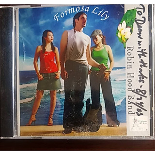 【FORMOSA LILY ROBIN HOOD BAND 2005】二手簽名CD出清 107