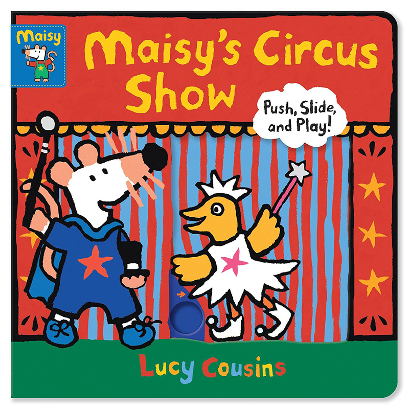 MAISY'S CIRCUS SHOW: PUSH SLIDE AND PLAY/小鼠波波硬頁拉拉書【麥克兒童外文書店】