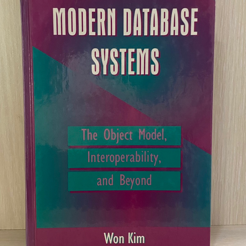 Modern Database Systems The Object Model and Beyond Won Kim