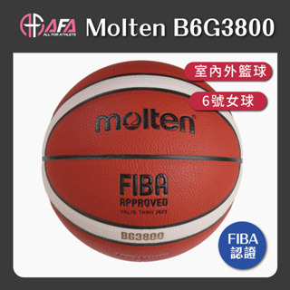 【AFA女籃嚴選🔥公司貨】molten B6G3800 女生籃球 籃球 6號 室內籃球 合成皮 12片 女籃 室內球 球
