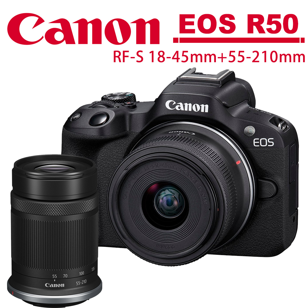 Canon EOS R50 18-45mm + 55-210mm 雙鏡組 台灣佳能公司貨【5/31前申請送好禮】