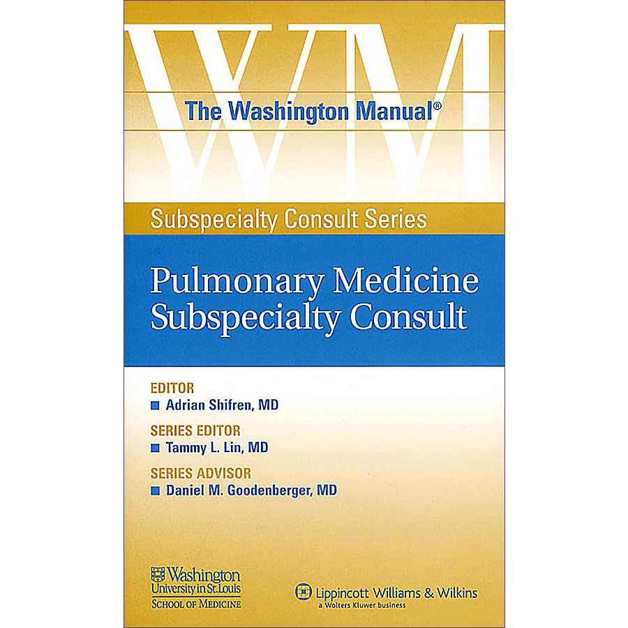 The Washington Manual: Pulmonary Medicine Subspecialty-----