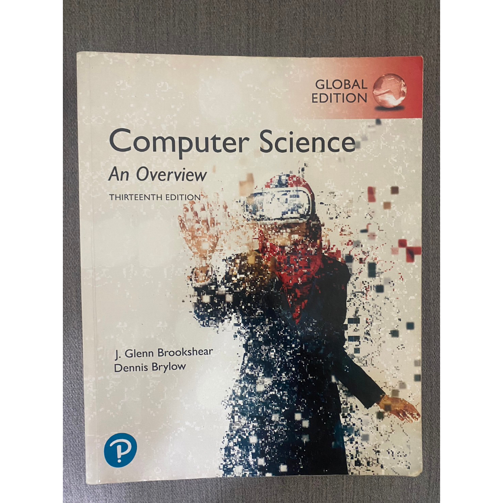 Computer Science: An Overview 第13版 Computer Science: An Overview, 13th Edition