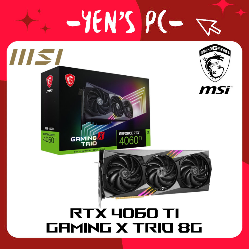 YEN選PC MSI 微星 GeForce RTX™ 4060Ti GAMING X TRIO 8G