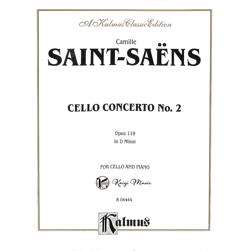 【凱翊︱Kalmus】聖桑斯第2號大提琴協奏曲作品119大提琴與鋼琴伴奏樂譜Saint-Saën Cello Piano