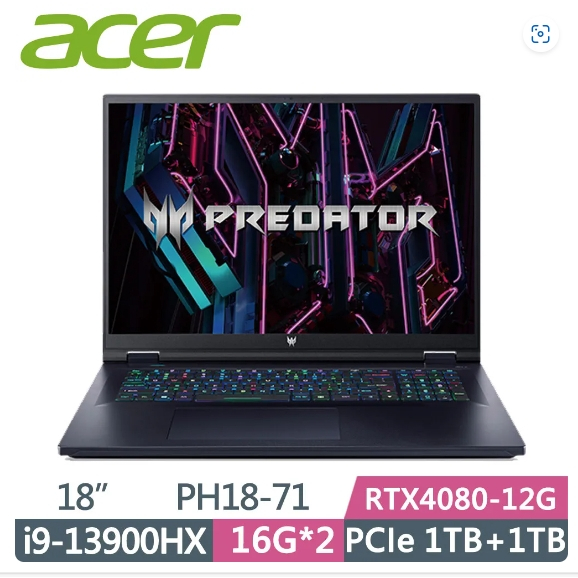 ACER Predator PH18-71-91CF 黑(i9-13900HX/16G*2/1TB+1TB SSD/R