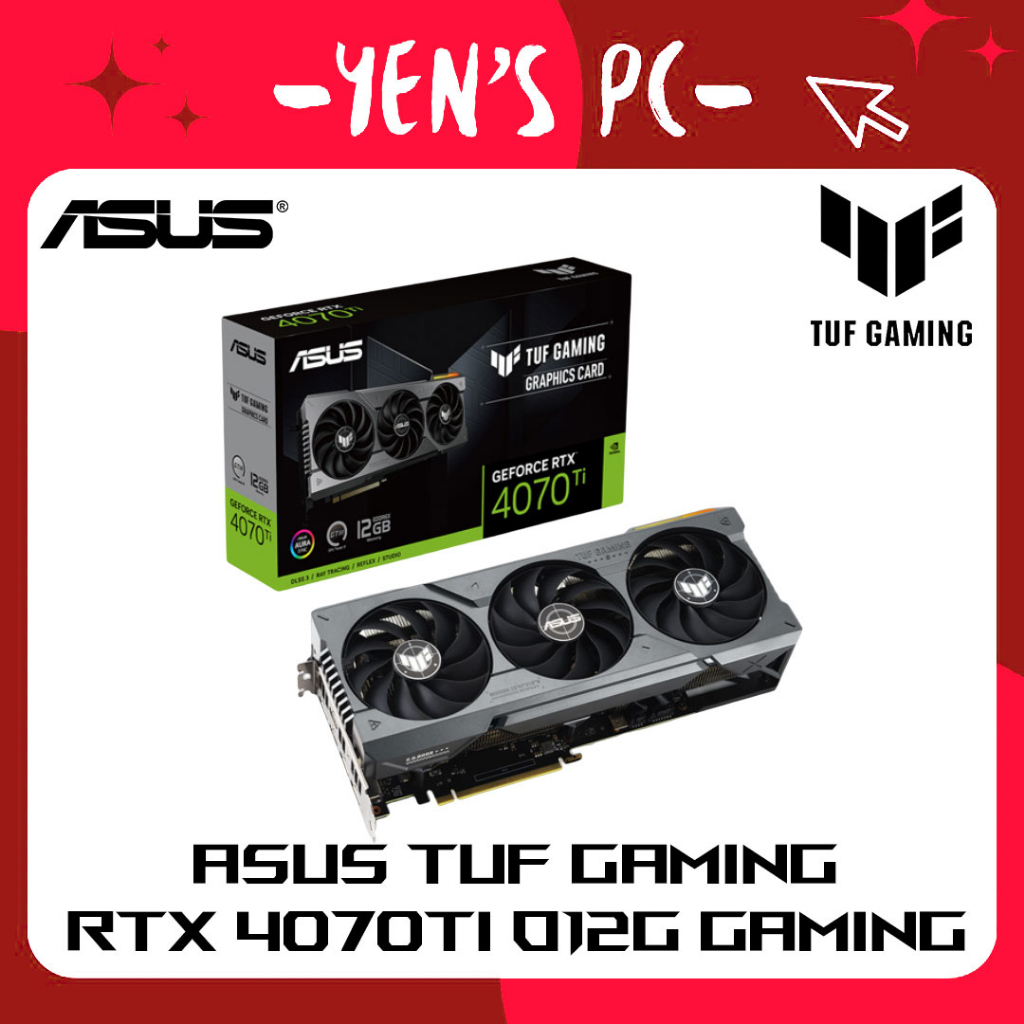YEN選PC ASUS 華碩 TUF RTX 4070Ti O12G Gaming