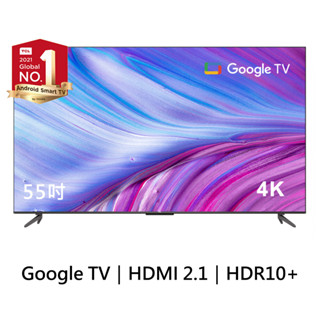 TCL 55吋 4K Google TV量子連網液晶顯示器 55P737 【臺灣公司貨】