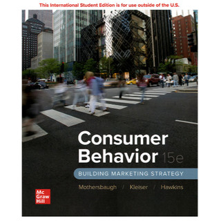 華泰-建宏 Consumer Behavior: Building Marketing Strategy 15版 MOTHERSBAUGH 9781266114762 原文書 為出版社管制用書 請提供授課學校.科系.老師 出版社才會供書<建