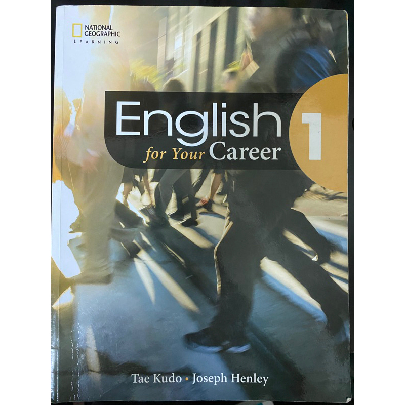 English for your career 1｜大學用教科書 ｜Tae Kudo, Joseph Henley｜二手