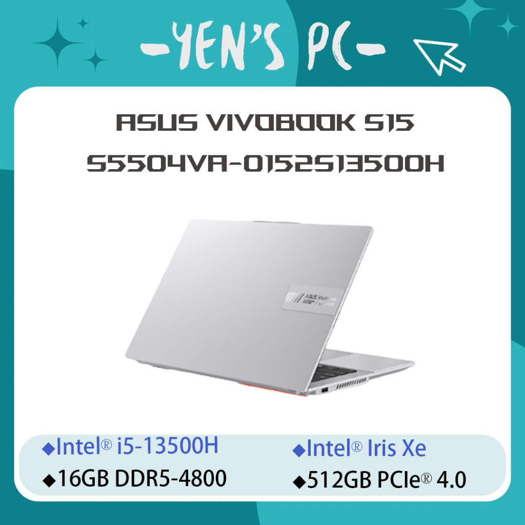 YEN選PC ASUS 華碩 VIVOBOOK S15 S5504VA-0152S13500H