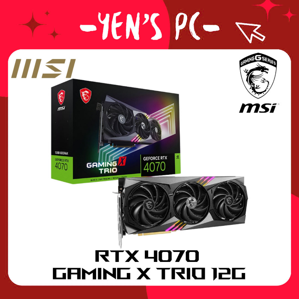 YEN選PC MSI 微星 GeForce RTX™ 4070 GAMING X TRIO 12G