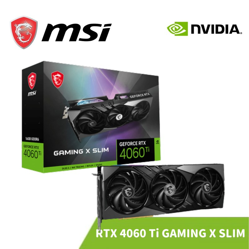 MSI 微星 GeForce RTX 4060 Ti GAMING X SLIM 16G 顯示卡