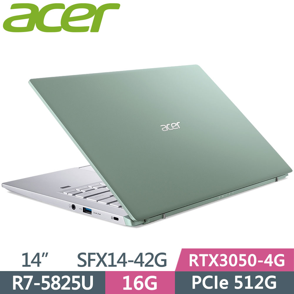 Acer Swift X SFX14-42G-R2Q2 綠 R7-5825U ∥ 16G ∥ RTX3050-4G